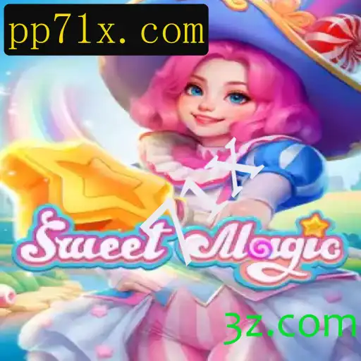Descubra o Fascinante Mundo do Jogo SweetMagic e o Desafio 71x